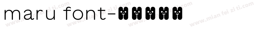 maru font字体转换